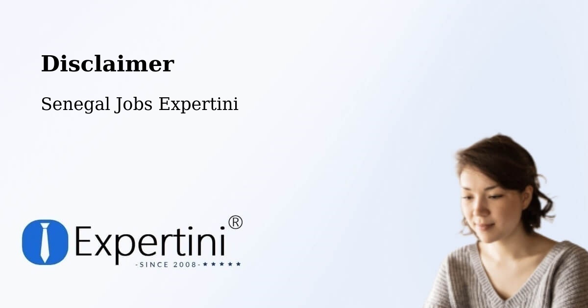 Disclaimer – Tiébo - Senegal Jobs Expertini